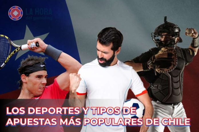 Los deportes y tipos de apuestas más populares de Chile